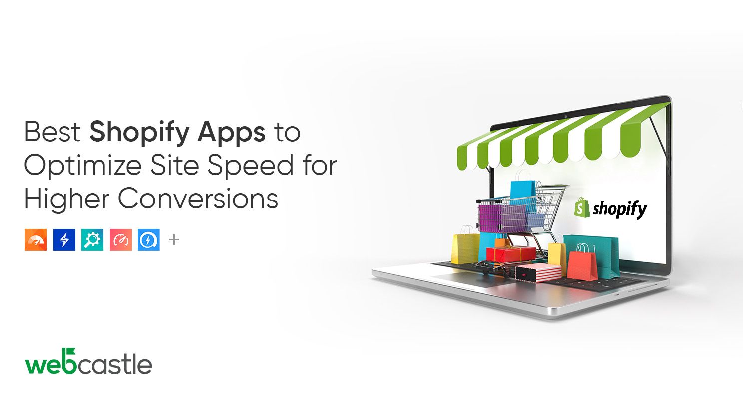 Best Shopify Apps to Optimize Site Speed for Higher Conversions