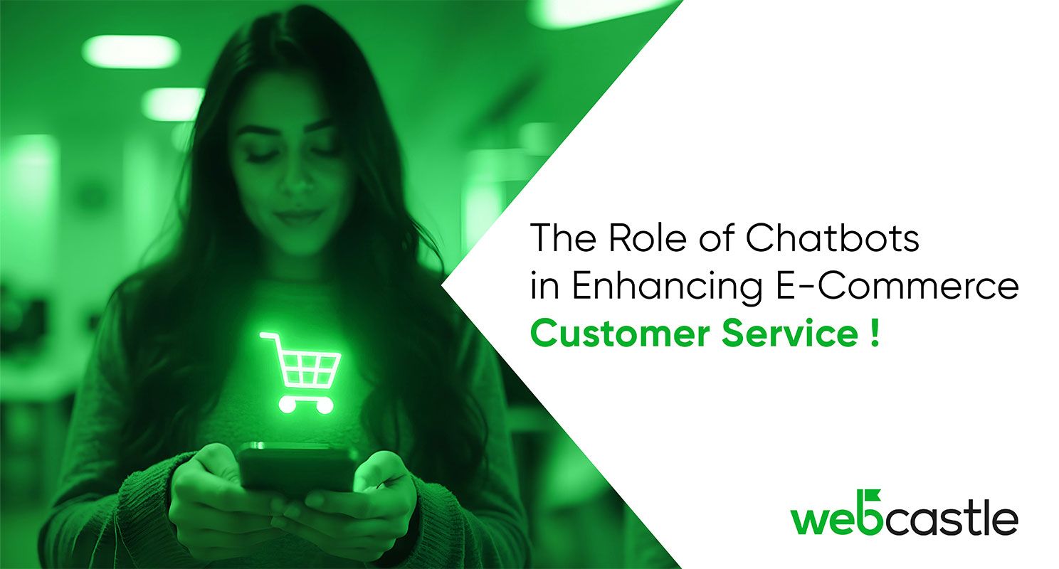 The Role of Chatbots in Enhancing E-Commerce Customer Service