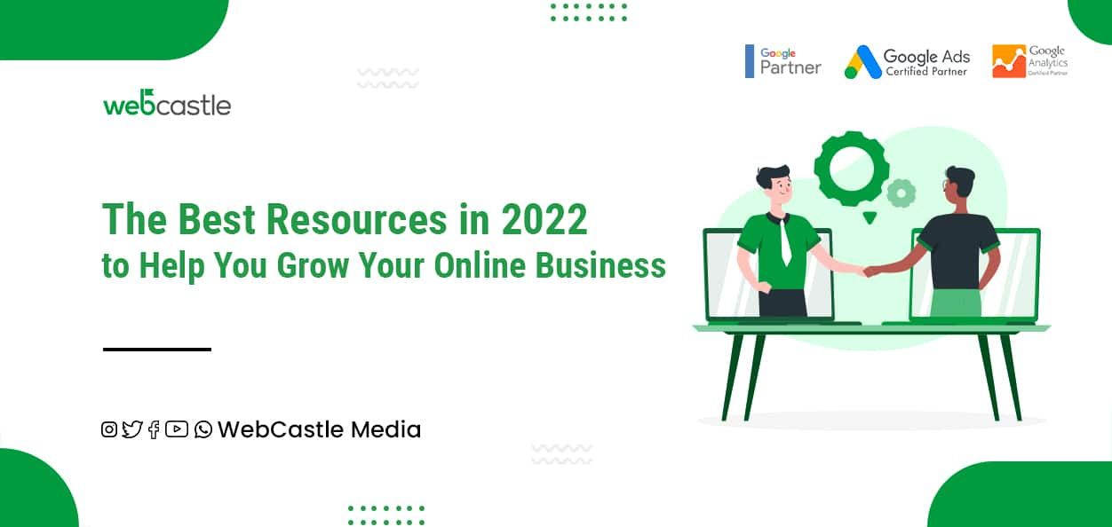 The best resources in 2022 to help you grow your online business