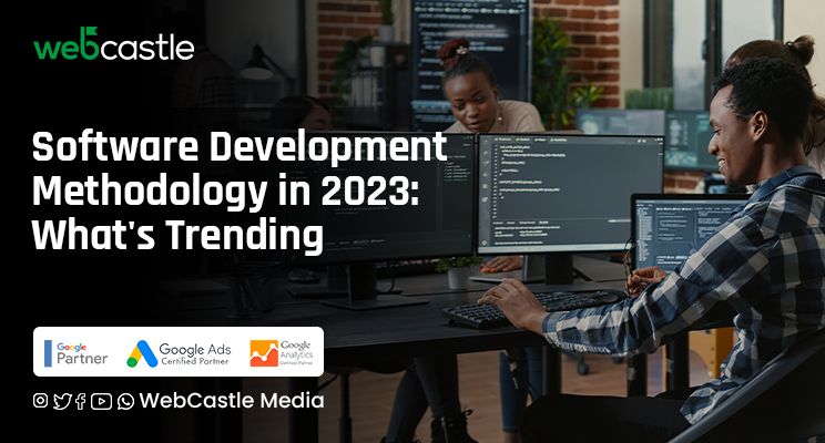 Software Development Methodology in 2023: What's Trending